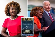 Karine Jean-Pierre writes she couldn't be a Democrat anymore after party's 'horrible' treatment of Biden