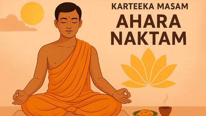 Ahara Naktam During Karteeka Masam: Fasting Practices For Body, Mind And Soul