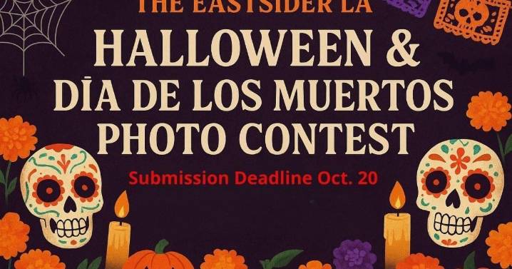 🎃 The Eastsider Halloween Decoration & Dia de Los Muertos Photo Contest🕯️