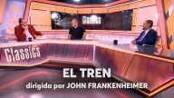 Disfruta de nuevo del coloquio sobre "El tren" de John Frankenheimer en 'Classics'