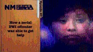 How a serial DWI offender was able to get help; NM Crime Files
