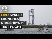 SpaceX launches its massive rocket Starship's 11th test flight