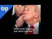Rubio hands Trump note about Gaza deal