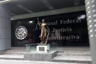 Van cercanos a 4T a Sala Superior del TFJA
