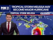 Tropical Storm Melissa may become major hurricane
