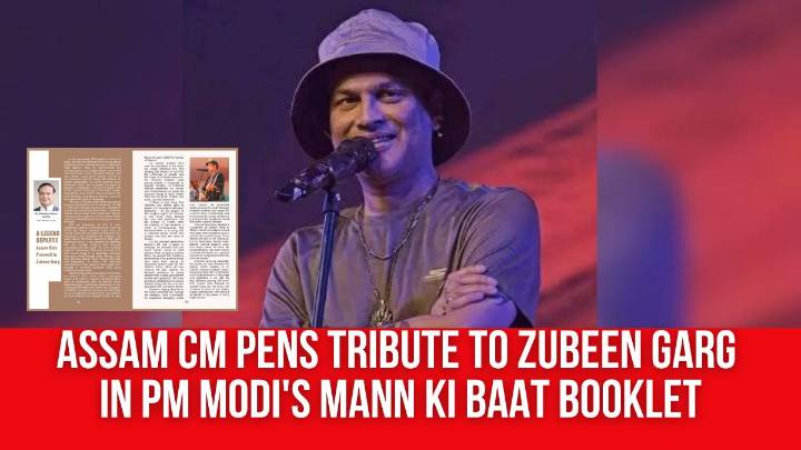Assam CM Himanta Biswa Sarma Pens Tribute to Zubeen Garg in PM Modi’s Mann Ki Baat Booklet