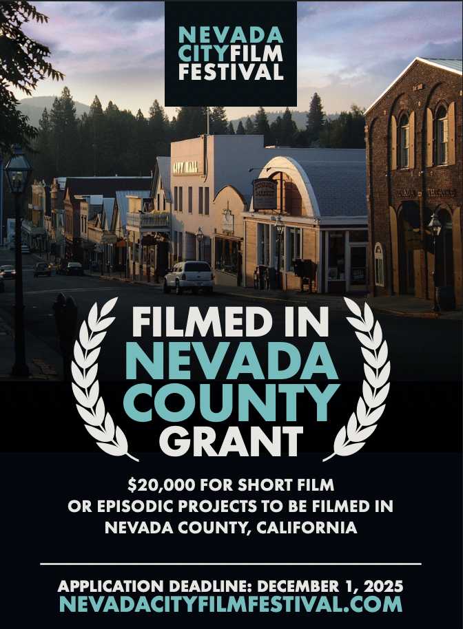 Nevada City Film Festival Announces “Filmed in Nevada County” Grant