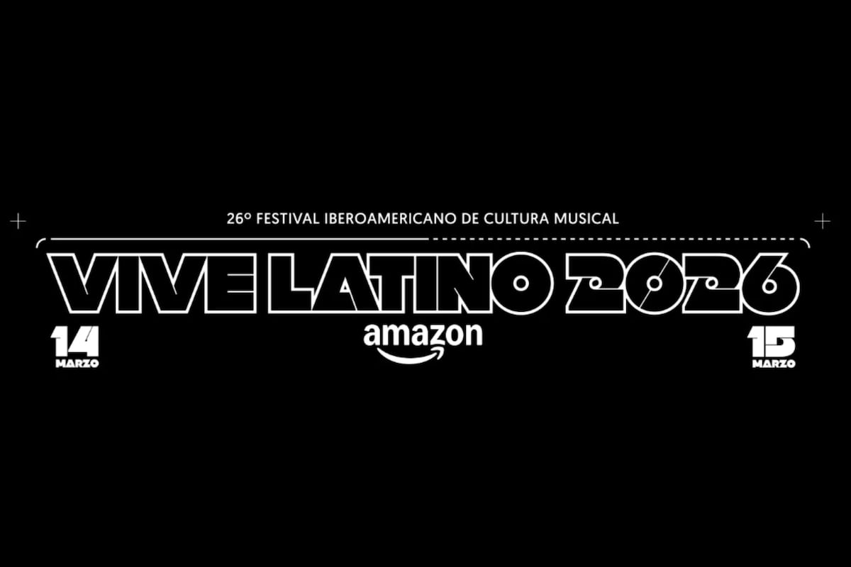Vive Latino 2026: todo lo que debes saber del cartel confirmado