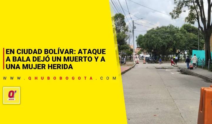 En Ciudad Bolívar: ataque a bala dejó un muerto y a una mujer herida