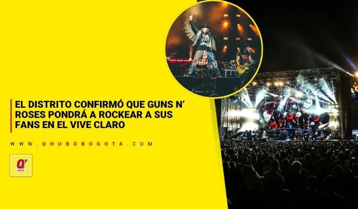 El Distrito confirmó que Guns N’ Roses pondrá a rockear a sus fans en el Vive Claro