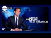 ABC World News Tonight with David Muir Full Broadcast