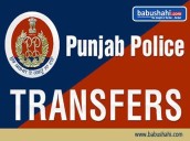 More Police Transfers: 3 IPS officers among 52 police officers transferred [ FULL VIEW ]