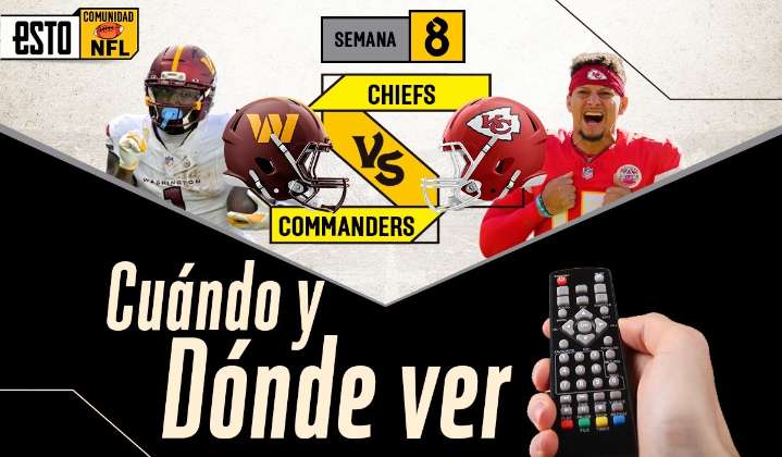 Washington Commanders vs. Kansas City Chiefs: ¿Dónde ver y a qué hora es el juego?