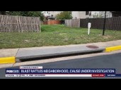 Blast rattles Loudoun Co. neighborhood, cause under investigation