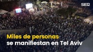 Miles de personas salen a las calles de Tel Aviv para exigir la liberación de los rehenes israelíes