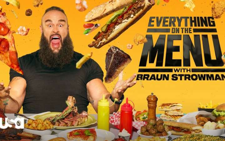 How to watch 'Everything On The Menu with Braun Strowman' new series premiere