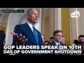 🔴LIVE | GOP leaders speak on 10th day of the government shutdown