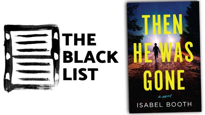 'Then He Was Gone' Is First Novel Bought From Black List Fiction Program