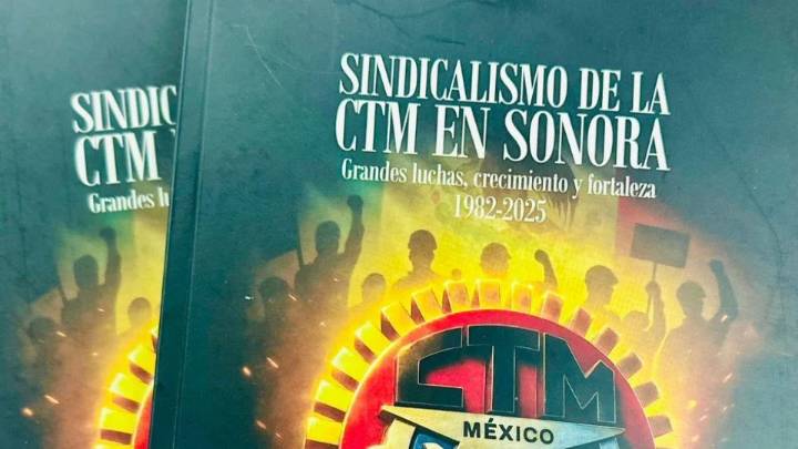 El sindicalismo de la CTM en Sonora