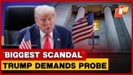 Trump Calls For DOJ Probe Into Alleged 2020 Election Rigging, Terms It ‘Biggest Scandal’