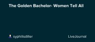 The Golden Bachelor- Women Tell All: ohnotheydidnt — LiveJournal