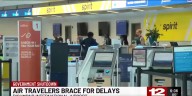 Air travelers brace for delays
