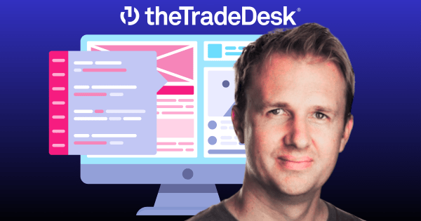 The Trade Desk Execs Share New Details About How Sell-Side Solution OpenAds Will Work
