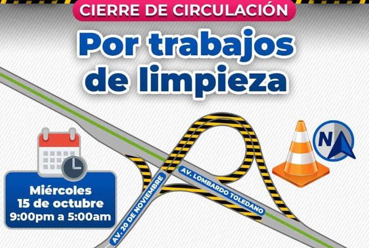 Cerrarán accesos a periferico Lombardo Toledano por avenida 20 de noviembre por limpieza