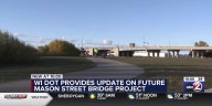 WisDOT provides update on future Mason Street Bridge project