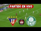 Espn en vivo gratis, Fútbol Libre TV, Liga de Quito vs Palmeiras hoy online vía Disney Plus por semifinal de la Copa Libertadores 2025