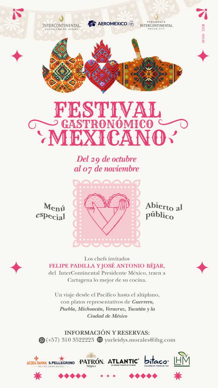 Festival Gastronómico Mexicano llega al Hotel InterContinental Cartagena