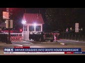 Driver crashes into White House barricade, Secret Service says