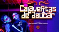 Llevarán espectáculo de danza “Calaveritas de Azúcar" al CMA mañana