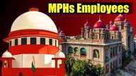 Supreme Court Gives Relief For MPHs Employees: Telangana High Court Verdict Overturned