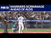 Seattle Mariners scrimmage ahead of ALDS