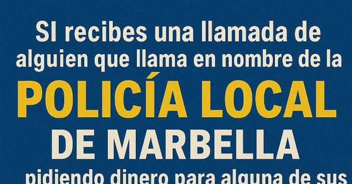 Nueva estafa telefónica: ni es la Policía Local de Marbella ni pide dinero para un evento