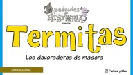 Termintas, las grandes devoradoras de madera