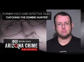 Inside the Investigation: Former cold case detective talks 'Catching the Zombie Hunter'