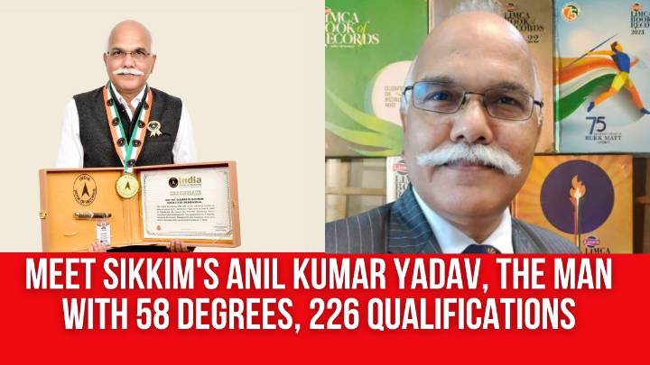 Meet Sikkim’s Anil Kumar Yadav, The Man With 58 Degrees, 226 Qualifications and an Unstoppable Thirst for Knowledge