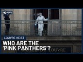 Who Are The Pink Panthers, The Criminal Group Who May Be Behind The Louvre Heist