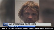 Arrest made after two churches set on fire
