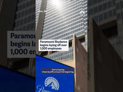 Paramount Skydance begins laying off over 1,000 employees