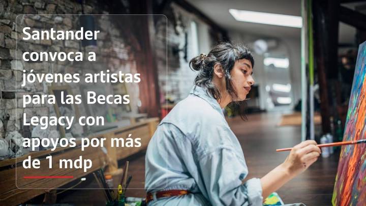 Santander impulsa Talento Artístico y Gastronómico con becas por más de 1 MDP