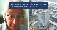 Federal government says Virginia returned millions meant for nursing home oversight: 'Really troubling'