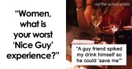 11 Women Reveal Their Worst Experiences With ‘Nice Guys’