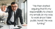 Boss Livid Employee Didn’t Check Their Email On Their Way To Work As They Take Public Transit