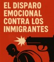 El disparo emocional contra los inmigrantes (Clase Magistral)