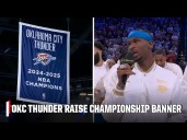 Oklahoma City Thunder raise their 2024-25 Championship banner 🏆