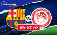 ¿A qué hora juega Barcelona vs Olympiacos? Dónde VER partido de la Champions League HOY