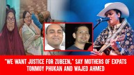 “We Want Justice for Zubeen,” Say Mothers of Expats Tonmoy Phukan and Wajed Ahmed